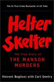 Cover of: Helter Skelter: The True Story of the Manson Murders