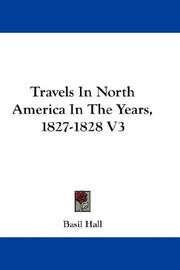 Cover of: Travels In North America In The Years, 1827-1828 V3