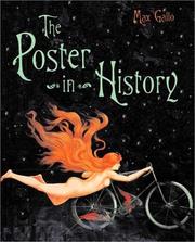 Cover of: The Poster in History by Max Gallo, Arturo Carlo Quintavalle, Charles Flowers