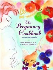 Cover of: The Pregnancy Cookbook, Revised and Expanded Edition by Hope Ricciotti, Vincent Connelly