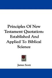 Cover of: Principles Of New Testament Quotation: Established And Applied To Biblical Science