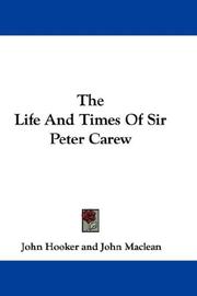 Cover of: The Life And Times Of Sir Peter Carew