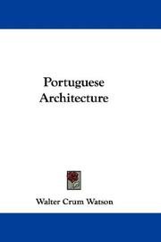 Portuguese Architecture by Walter Crum Watson