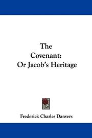 Cover of: The Covenant: Or Jacob's Heritage