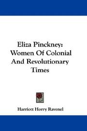 Eliza Pinckney by Harriott Horry Ravenel