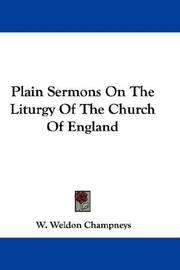 Cover of: Plain Sermons On The Liturgy Of The Church Of England