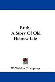 Cover of: Ruth: A Story Of Old Hebrew Life