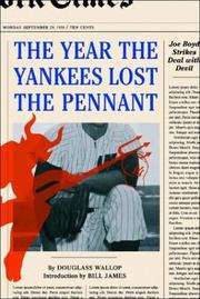 The year the Yankees lost the pennant by Douglass Wallop