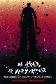 Cover of: Be Afraid, Be Very Afraid