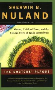 Cover of: The Doctors' Plague: Germs, Childbed Fever, and the Strange Story of Ignac Semmelweis (Great Discoveries)