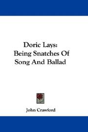 Cover of: Doric Lays: Being Snatches Of Song And Ballad