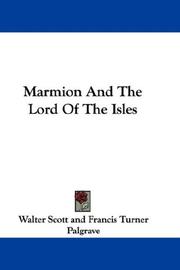 Cover of: Marmion And The Lord Of The Isles