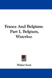 Cover of: France And Belgium: Part I, Belgium, Waterloo