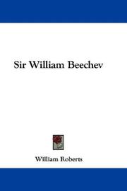 Cover of: Sir William Beechev | William Roberts