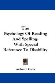 Cover of: The Psychology Of Reading And Spelling: With Special Reference To Disability