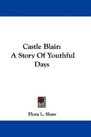 Cover of: Castle Blair: A Story Of Youthful Days