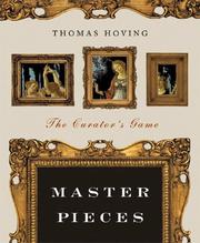 Cover of: Master pieces: the curator's game