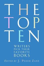 Cover of: The Top Ten: Writers Pick Their Favorite Books