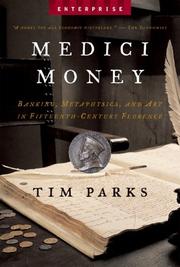 Cover of: Medici Money: Banking, Metaphysics, and Art in Fifteenth-Century Florence (Enterprise) (Enterprise)