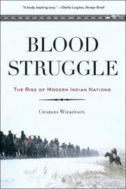 Cover of: Blood Struggle: The Rise of Modern Indian Nations
