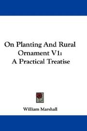 Cover of: On Planting And Rural Ornament V1: A Practical Treatise