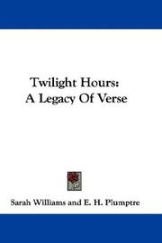 Cover of: Twilight Hours: A Legacy Of Verse