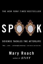 Cover of: Spook: Science Tackles the Afterlife