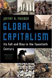Global Capitalism by Jeffry A. Frieden