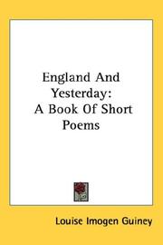 England And Yesterday by Louise Imogen Guiney