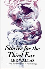 Stories for the third ear by Lee Wallas