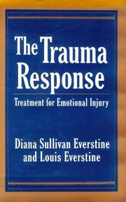 Cover of: The trauma response: treatment for emotional injury