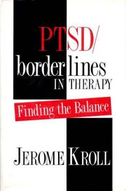 Cover of: PTSD/borderlines in therapy: finding the balance