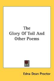 Cover of: The Glory Of Toil And Other Poems