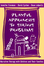 Playful approaches to serious problems by Jennifer C. Freeman