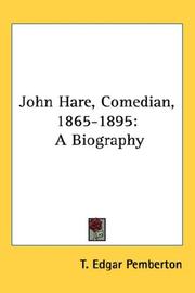 Cover of: John Hare, Comedian, 1865-1895: A Biography