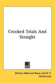 Cover of: Crooked Trials And Straight