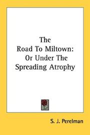 The Road To Miltown by S. J. Perelman