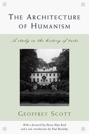 The architecture of humanism by Scott, Geoffrey