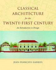 Classical architecture for the twenty-first century : an introduction to design