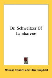 Cover of: Dr. Schweitzer Of Lambarene by Norman Cousins