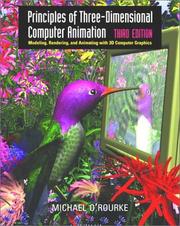 Principles of three-dimensional computer animation : modeling, rendering, and animating with 3D computer graphics