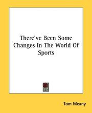 Cover of: There've Been Some Changes In The World Of Sports