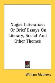 Cover of: Nugae Litterariae: Or Brief Essays On Literary, Social And Other Themes