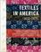 Cover of: Textiles in America 1650-1870