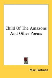 Cover of: Child Of The Amazons And Other Poems