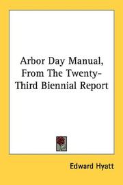Cover of: Arbor Day Manual, From The Twenty-Third Biennial Report