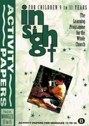 Insight : the learning programme for the whole church. Activity papers for modules 13 to 15