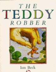 Cover of: The Teddy Robber (Picture Corgi) by Ian Beck