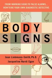 Cover of: Body Signs: From Warning Signs to False Alarms...How to Be Your Own Diagnostic Detective