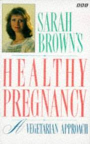 Healthy pregnancy : a vegetarian approach